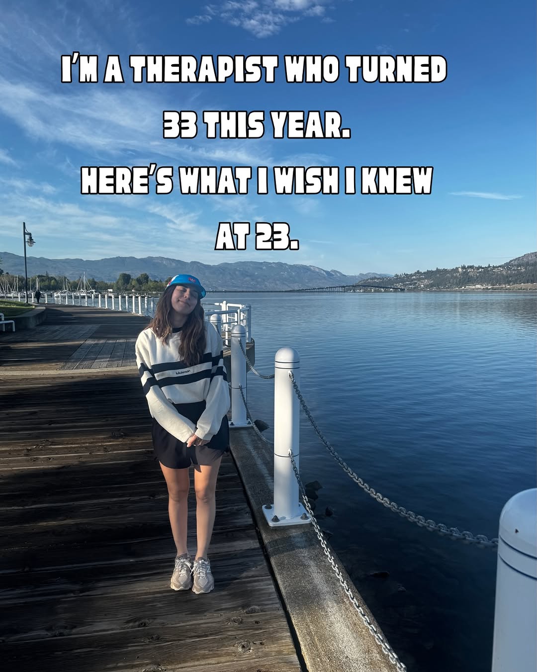 I'm a therapist who turned 33 this year — here's what I wish I knew at 23.